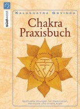 Govinda: Chakra-Praxisbuch
